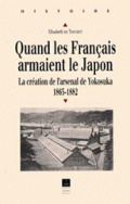 Quand les Français armaient le Japon