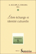 Libre échange et identité culturelle