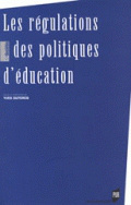 Les Régulations des politiques d'éducation