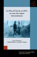 Les Pays de Savoie en 1915 : au cœur des enjeux internationaux