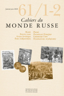 Cahiers du Monde russe, n° 61, 1-2/janvier-juin 2020