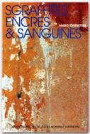 Sgraffites, encres et sanguines