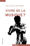 Vivre de la musique ?