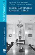 Les élites économiques suisses au XX<sup>e</sup> siècle