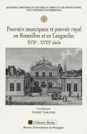 Pouvoirs municipaux et pouvoir royal en Roussillon et en Languedoc  (1)