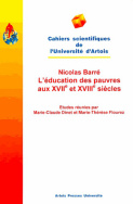 Nicolas Barré – L'éducation des pauvres aux XVII<sup>e</sup> et XVIII<sup>e</sup> siècles