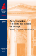 Autorégulation et liberté des médias en Europe