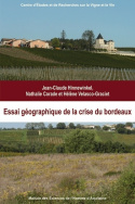 Essai géographique de la crise du bordeaux