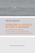 Exercer la justice du roi à Madrid