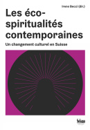 Les éco-spiritualités contemporaines