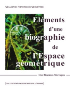 Eléments d'une biographie de l'Espace géométrique