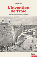 L'invention de Troie