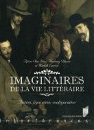 Imaginaires de la vie littéraire