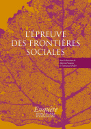 L'épreuve des frontières sociales