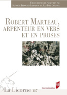 Robert Marteau, arpenteur en vers et proses