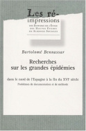 Recherches sur les grandes épidémies dans le nord de l'Espagne à la fin du 16e siècle