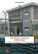 Exporter la prison américaine