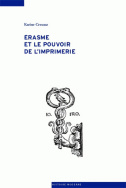 Érasme et le pouvoir de l'imprimerie