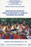 Identités en mutation dans le Pacifique à l'aube du troisième millénaire