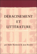 Déracinement et littérature