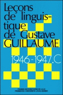 Leçons de linguistique de Gustave Guillaume 1946-1947 (série C)