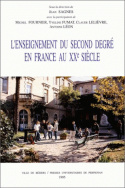 L' Enseignement du second degré en France au XXe siècle