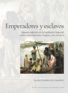 Emperadores y esclavos