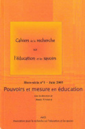 Cahiers de la recherche sur l'éducation et les savoirs, hors-série n° 1/2005