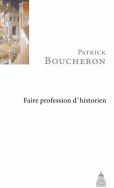 Faire profession d'historien