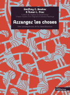 Arranger les choses