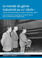 Le monde du génie industriel au XX<sup>e</sup> siècle