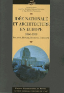 Idée nationale et architecture en Europe, 1860-1919