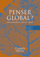 Penser global ?