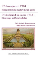 L'Allemagne en 1913 : culture mémorielle et culture d'avant-guerre