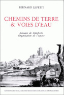 Chemins de terre et voies d'eau