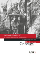 La Viande à feu (1907) : un drame en quatre actes par Georges Darien