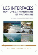 Les interfaces ruptures, transitions et mutations