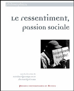 Le ressentiment, passion sociale