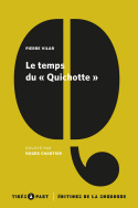 Le temps du « Quichotte »