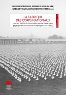 La fabrique des corps nationaux