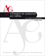 L'éthique du gangster au cinéma