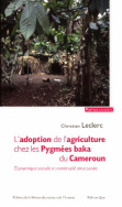 L'adoption de l'agriculture chez les Pygmées baka du Cameroun