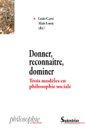 Donner, reconnaître, dominer