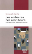 Les embarras des recruteurs