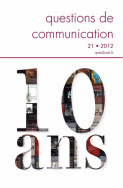 Questions de communication, n° 21/2012