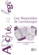 Les Nouvelles de l'archéologie, n° 145/septembre 2016