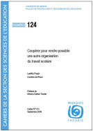 Coopérer pour rendre possible une autre organisation du travail scolaire