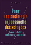 Pour une sociologie processuelle des sciences