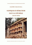 Sceptiques et détracteurs face à la cité idéale (18<sup>e</sup>-20<sup>e</sup> siècles)