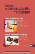 Archives de sciences sociales des religions, n° 153/2011